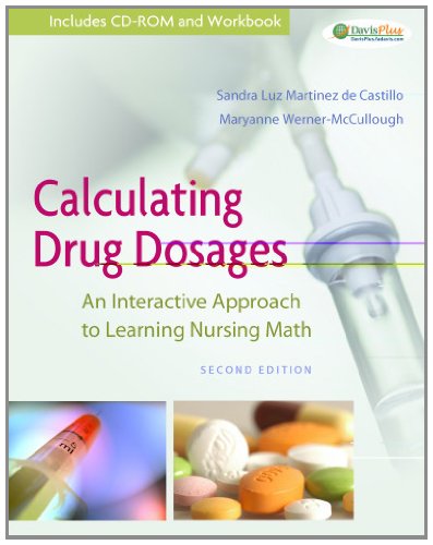 Stock image for Calculating Drug Dosages: An Interactive Approach to Learning Nursing Math for sale by Goodbookscafe