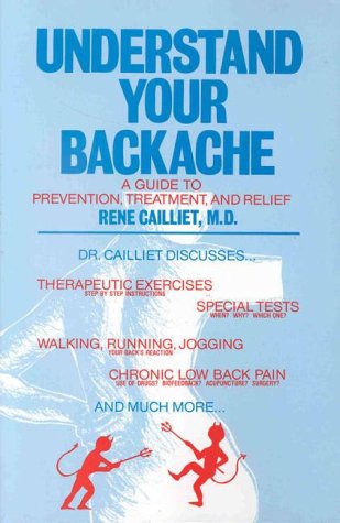 Beispielbild fr Understand Your Backache: A Guide to Prevention, Treatment, and Relief zum Verkauf von Wonder Book