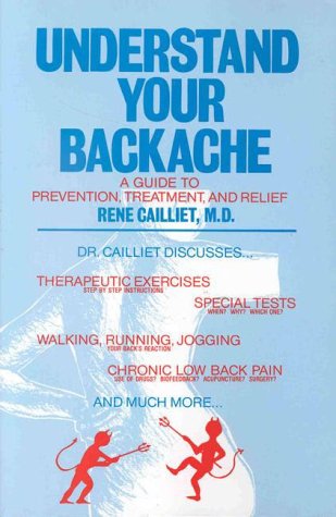 Imagen de archivo de Understand Your Backache: A Guide to Prevention, Treatment, and Relief a la venta por SecondSale