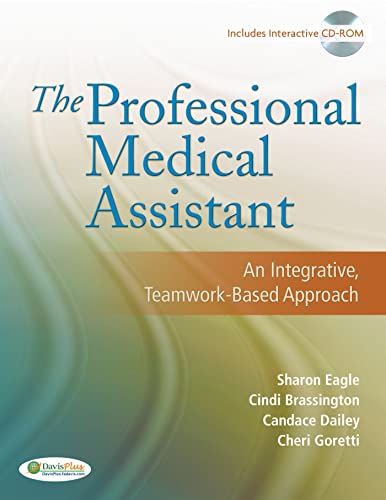 Imagen de archivo de The Professional Medical Assistant: An Integrative, Teamwork-Based Approach (Text with CD-ROM) a la venta por SecondSale