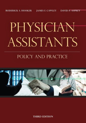 Stock image for Physician Assistants: Policy and Practice for sale by BookHolders