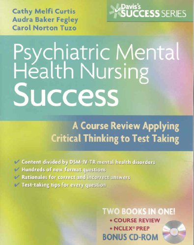 Beispielbild fr Psychiatric Mental Health Nursing Success: A Course Review Applying Critical Thinking to Test Taking [With CDROM] zum Verkauf von ThriftBooks-Atlanta