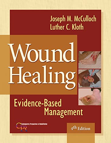 Stock image for Wound Healing: Evidence-Based Management (Contemporary Perspectives in Rehabilitation) for sale by BooksRun