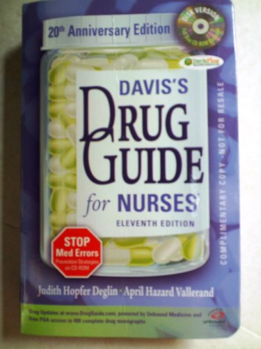 

Davis's Drug Guide for Nurses Eleventh Edition - 20th Anniversary Edition ISBN 9780803619135 0803619138