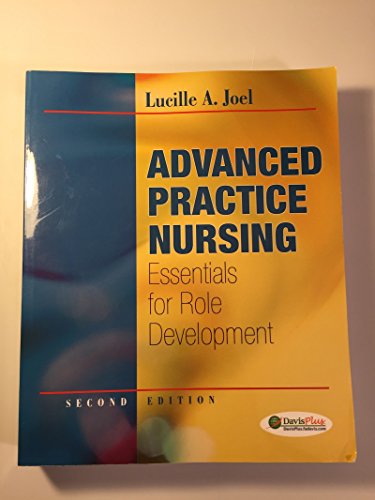 Imagen de archivo de Advanced Practice Nursing: Essentials for Role Development a la venta por Wonder Book