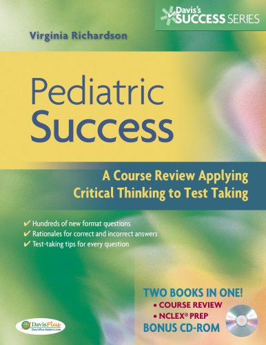 Beispielbild fr Pediatric Success : A Course Review Applying Critical Thinking Skills to Test Taking zum Verkauf von Better World Books
