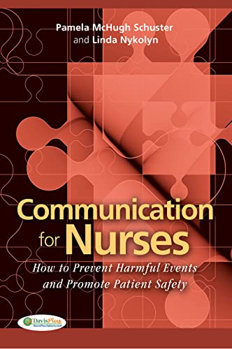 Imagen de archivo de Communication for Nurses: How to Prevent Harmful Events and Promote Patient Safety a la venta por Gulf Coast Books