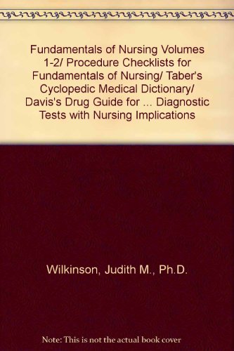 Fundamentals of Nursing Vols 1-2 + Procedure Checklists + Taber's Cyclopedic Medical Dictionary 21st Ed + Davis's Drug Guide for Nurses 11th Ed, Davis's ... Handbook of Lab and Diagnostic Tests 3rd Ed (9780803621114) by Wilkinson; Davis, F.A.