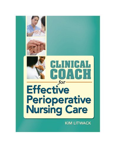 Stock image for Clinical Coach for Effective Perioperative Nursing Care for sale by Zoom Books Company