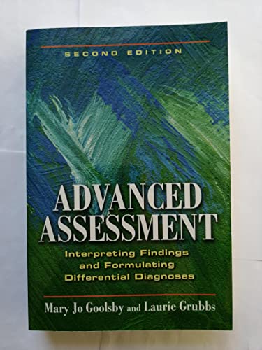 9780803621725: Advanced Assessment: Interpreting Findings and Formulating Differential Diagnoses