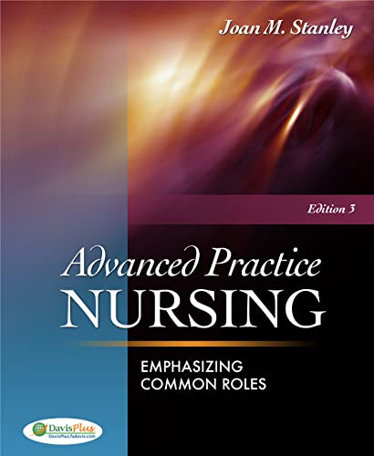 Stock image for Advanced Practice Nursing : Emphasizing Common Roles for sale by Better World Books