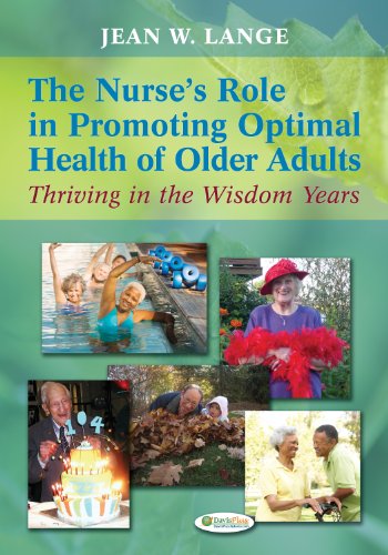 9780803622456: The Nurse s Role in Promoting Optimal Health of Older Adults: Thriving in the Wisdom Years
