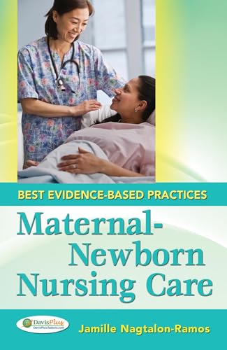 Stock image for Maternal-Newborn Nursing Care: Best Evidence-Based Practices for sale by SecondSale