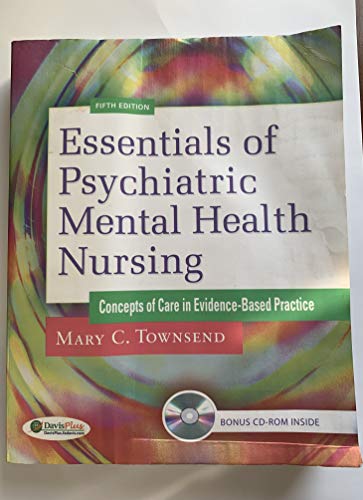 Imagen de archivo de Essentials of Psychiatric Mental Health Nursing : Concepts of Care in Evidence-Based Practice a la venta por Better World Books