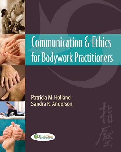 Stock image for Communication & Ethics for Bodywork Practitioners for sale by Romtrade Corp.