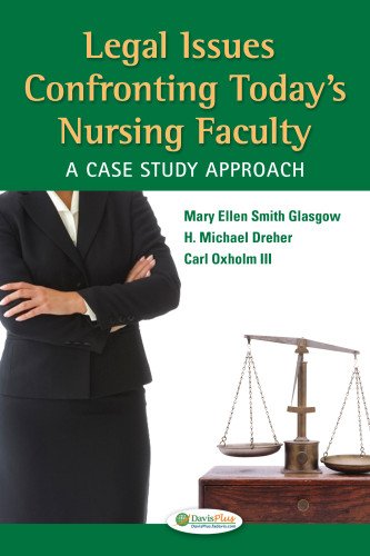 9780803624894: Legal Issues Confronting Today's Nursing Faculty: A Case Study Approach (DavisPlus)