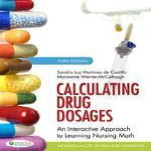 Stock image for Calculating Drug Dosages: An Interactive Approach to Learning Nursing Math, Third Edition for sale by HPB-Emerald