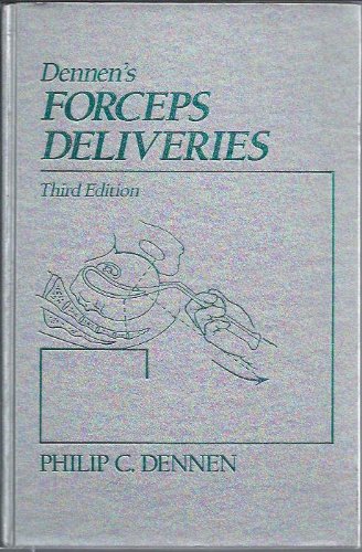 Beispielbild fr Dennen's Forceps Deliveries zum Verkauf von Better World Books
