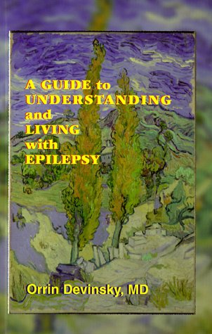 Stock image for A Guide to Understanding and Living with Epilepsy for sale by 2Vbooks