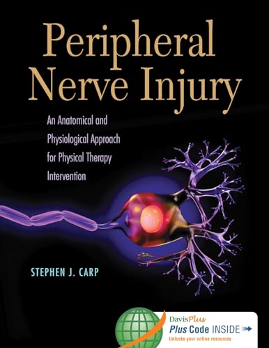 9780803625600: Peripheral Nerve Injury: an Anatomical and Physiological Approac