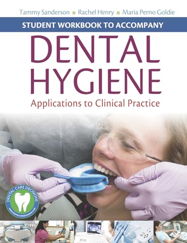 Beispielbild fr Student Workbook to Accompany Dental Hygiene: Application to Clinical Practice zum Verkauf von Wonder Book