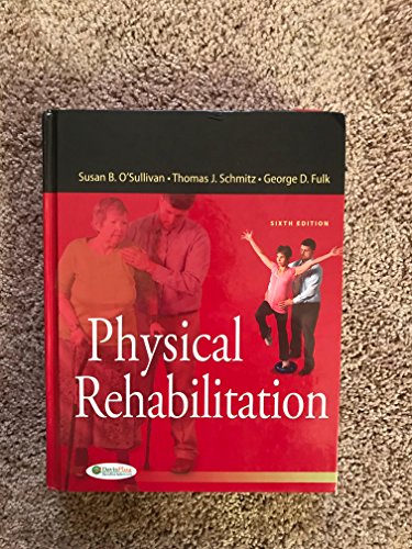 Stock image for Physical Rehabilitation (O'Sullivan, Physical Rehabilitation) for sale by Bookmans