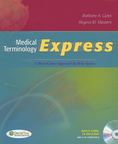 9780803626096: Medical Terminology Express: A Short-Course Approach by Body System: A Short-Course Approach by Body System (Text & Audio CD)