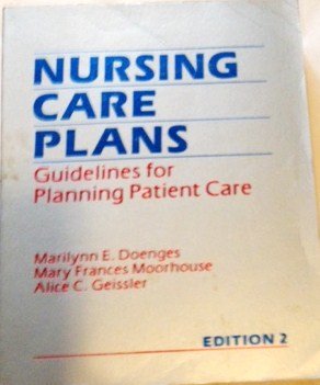 Imagen de archivo de Nursing Care Plans: Guidelines for Planning Patient Care a la venta por ThriftBooks-Dallas