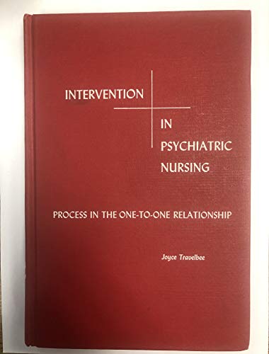 9780803626713: Travelbee's Intervention in Psychiatric Nursing: A One-To-One Relationship