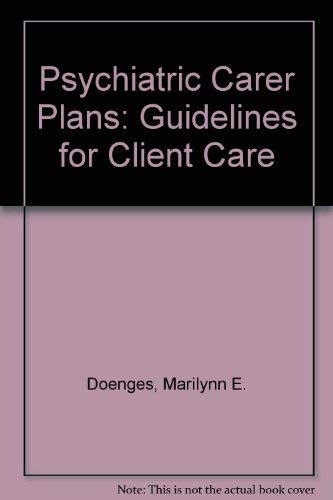 Imagen de archivo de Psychiatric Care Plans : Guidelines for Client Care a la venta por Better World Books