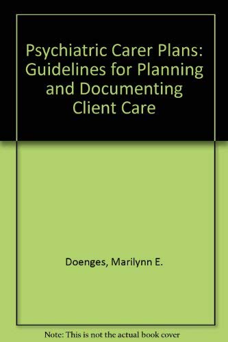 Imagen de archivo de Psychiatric Care Plans: Guidelines for Planning and Documenting Client Care a la venta por Wonder Book