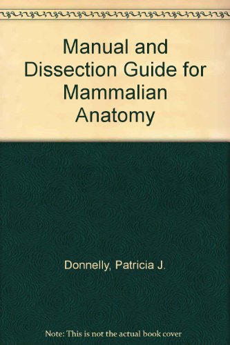 Stock image for Manuel and Dissection Guide for Mammalian Anatomy for sale by Ergodebooks