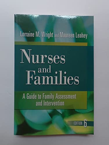 Beispielbild fr Wright & Leahey's Nurses and Families: A Guide to Family Assessment and Intervention zum Verkauf von Your Online Bookstore
