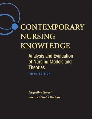 Stock image for Contemporary Nursing Knowledge: Analysis and Evaluation of Nursing Models and Theories for sale by Jadewalky Book Company