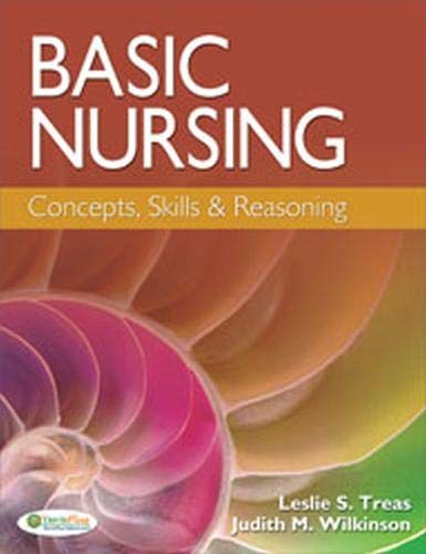 Imagen de archivo de Basic Nursing: Concepts, Skills & Reasoning a la venta por SecondSale