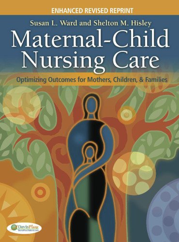 Imagen de archivo de Maternal-Child Nursing Care: Optimizing Outcomes for Mothers, Chi a la venta por Hawking Books