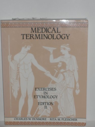 Stock image for Medical Terminology: Exercises in Etymology for sale by ThriftBooks-Atlanta
