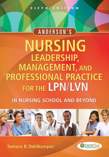 Stock image for Anderson's Nursing Leadership, Management, and Professional Practice For The LPN/LVN In Nursing School and Beyond for sale by Books of the Smoky Mountains