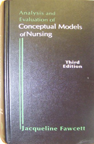 Stock image for Analysis and Evaluation of Conceptual Models of Nursing for sale by SecondSale