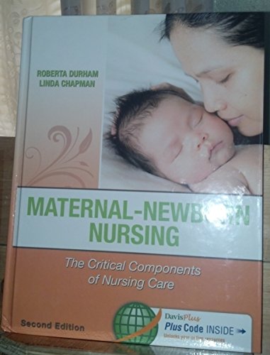 Beispielbild fr Maternal-Newborn Nursing : The Critical Components of Nursing Care zum Verkauf von Better World Books