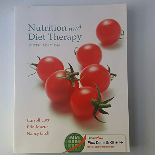 

Nutrition and Diet Therapy, 6 Edition