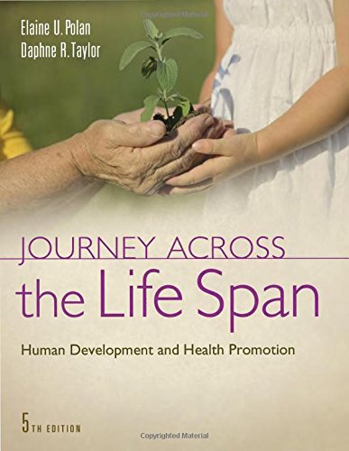 Stock image for Journey Across the Life Span : Human Development and Health Promotion for sale by Better World Books