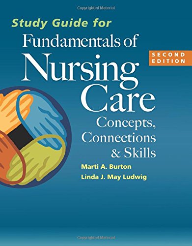 Imagen de archivo de Study Guide for Fundamentals of Nursing Care: Concepts, Connections & Skills a la venta por Gulf Coast Books