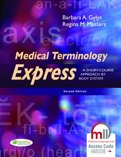 Beispielbild fr Medical Terminology Express : A Short-Course Approach by Body System zum Verkauf von Better World Books