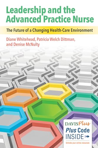 Beispielbild fr Leadership and the Advanced Practice Nurse: The Future of a Changing Healthcare Environment zum Verkauf von HPB-Red