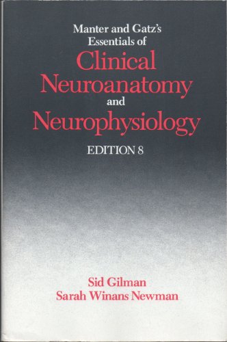 Stock image for Manter & Gatz's Essentials of Clinical Neuroanatomy and Neurophysiology for sale by The Yard Sale Store