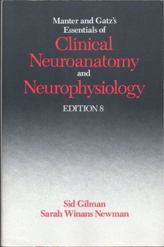 9780803641570: Manter and Gatz's Essentials of Clinical Neuroanatomy and Neurophysiology, 8th Edition