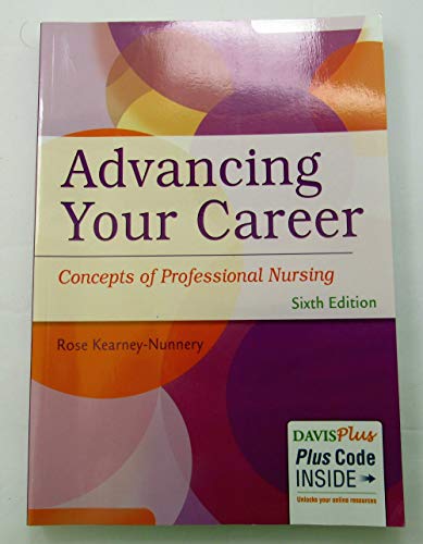Beispielbild fr Advancing Your Career : Concepts in Professional Nursing zum Verkauf von Better World Books