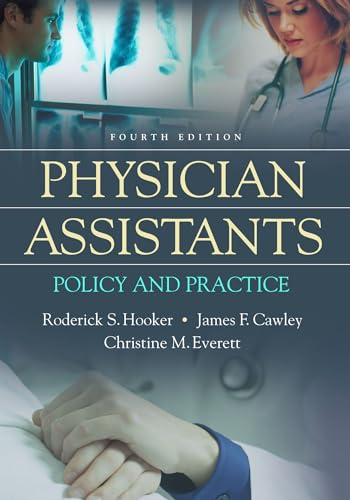 Beispielbild fr Physician Assistants: Policy and Practice zum Verkauf von BooksRun