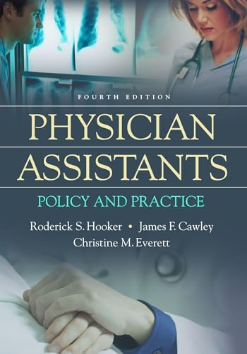 

Physician Assistants: Policy and Practice